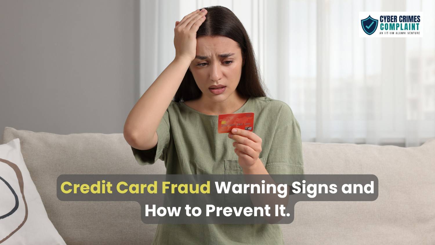 Credit Card Fraud: Warning Signs and How to Prevent It